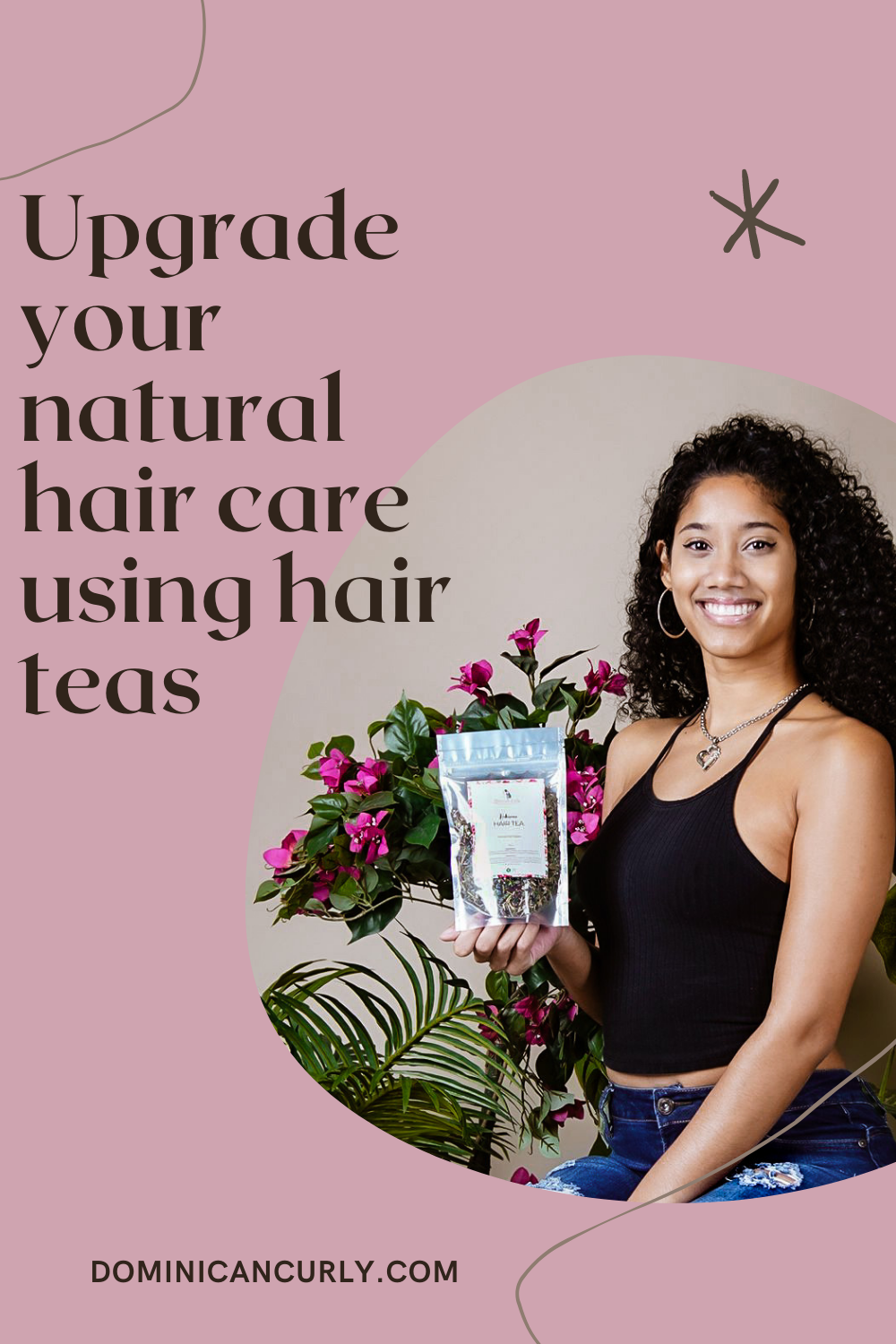 Using Tea To Upgrade Your Natural Hair Care