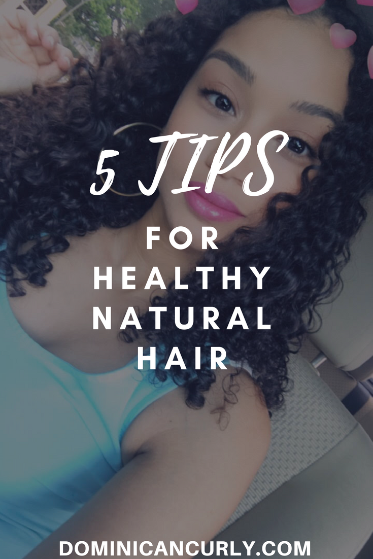 5 Tips For Healthy Natural Hair