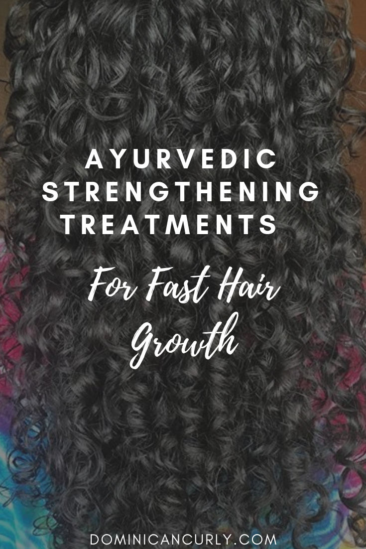 Ayurvedic Strengthening Treatments for Fast Hair Growth