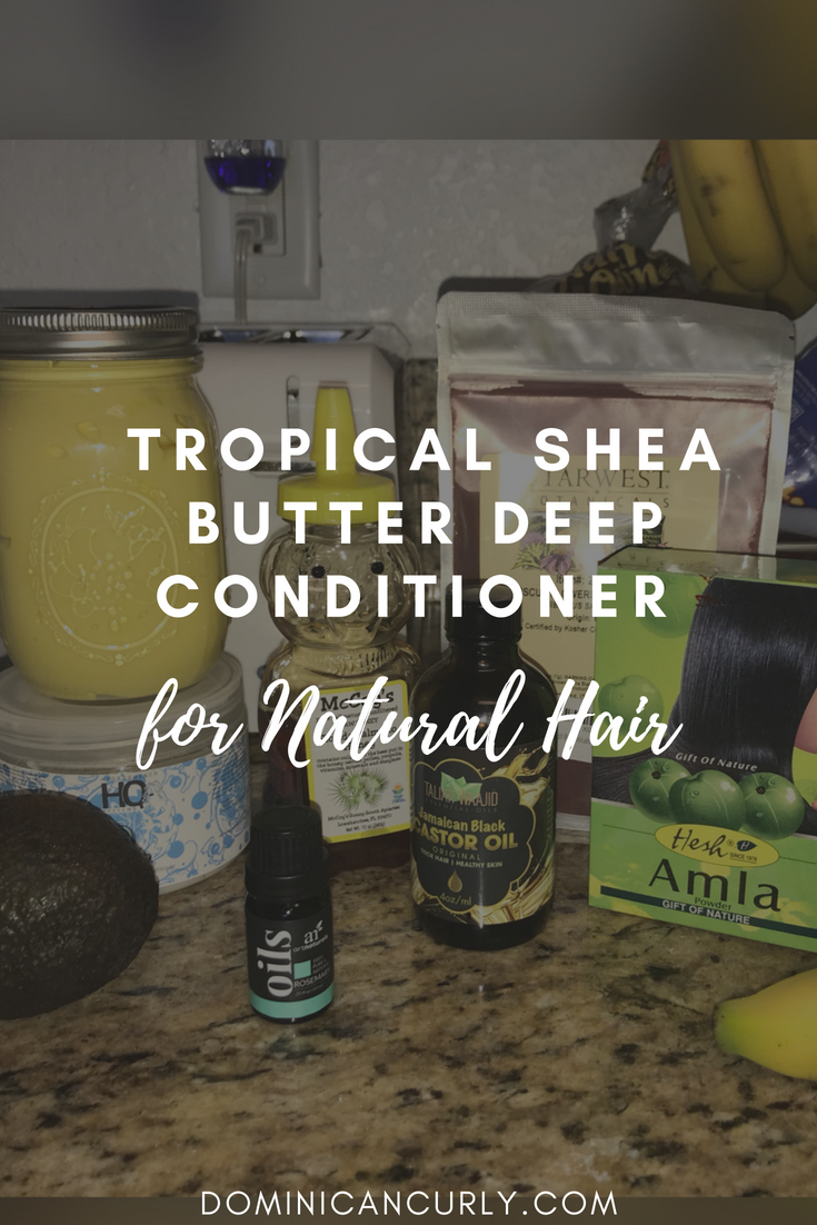 Tropical Shea Butter Deep Conditioner - DIY